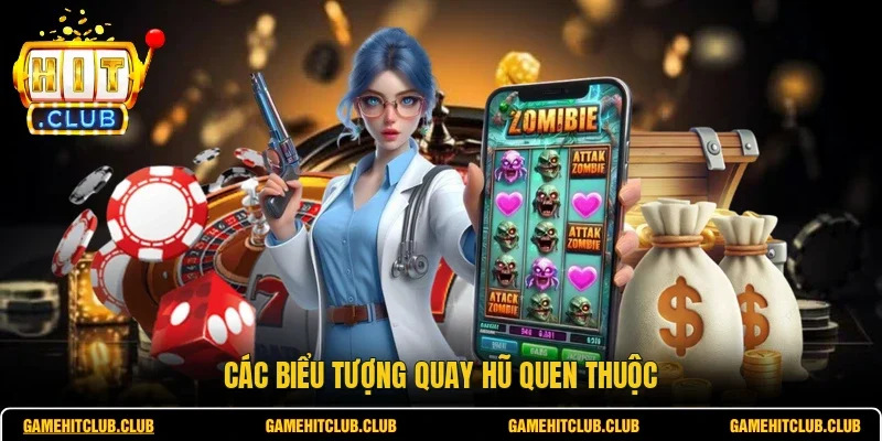 Các biểu tượng quay hũ quen thuộc
