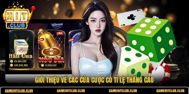 Giới thiệu về các cửa cược có tỉ lệ thắng cao