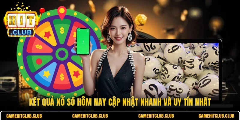 Kết Quả Xổ Số Hôm Nay Cập Nhật Nhanh Và Uy Tín Nhất